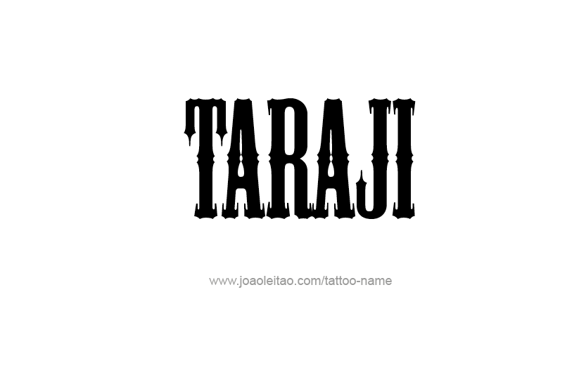 Tattoo Design Name Taraji   