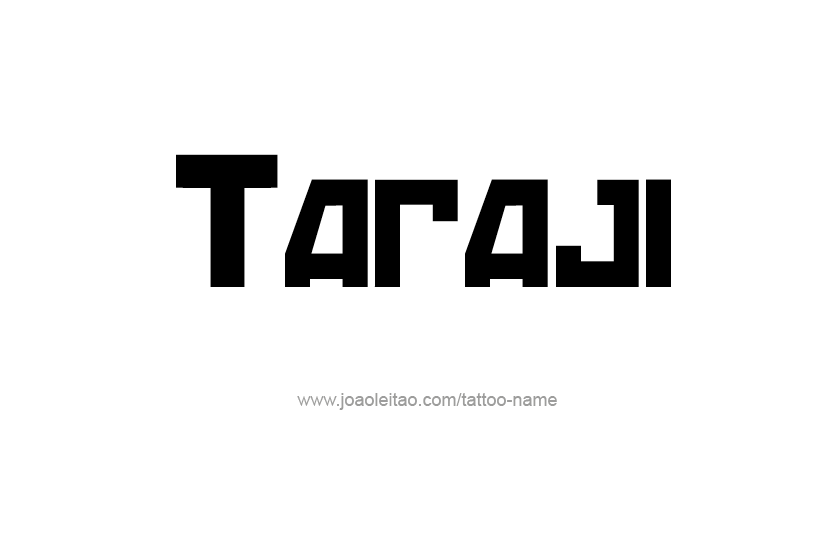 Tattoo Design Name Taraji   