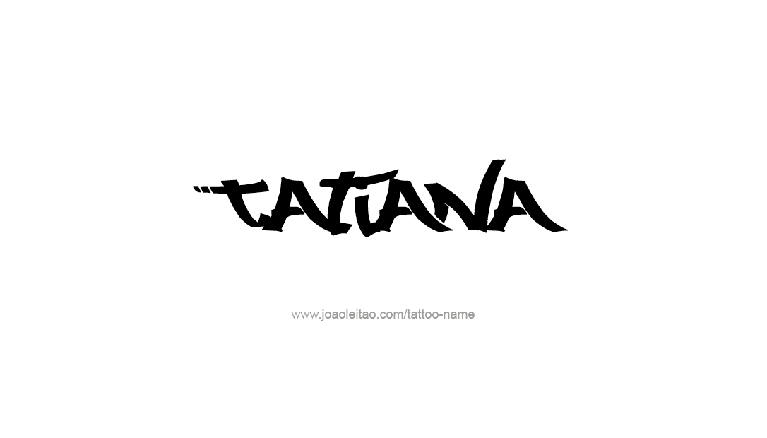 Tattoo Design Name Tatiana   