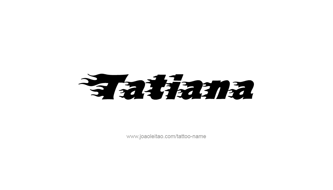 Tattoo Design Name Tatiana   