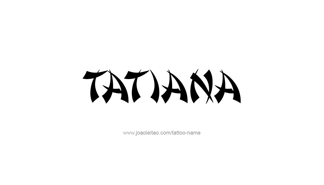 Tattoo Design Name Tatiana   