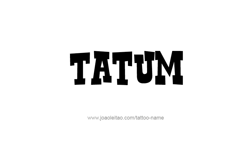 Tattoo Design Name Tatum   