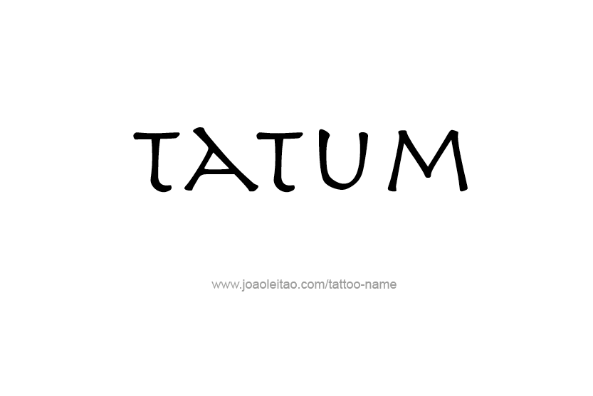 Tattoo Design Name Tatum   