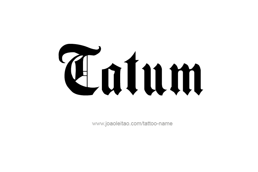 Tattoo Design Name Tatum   