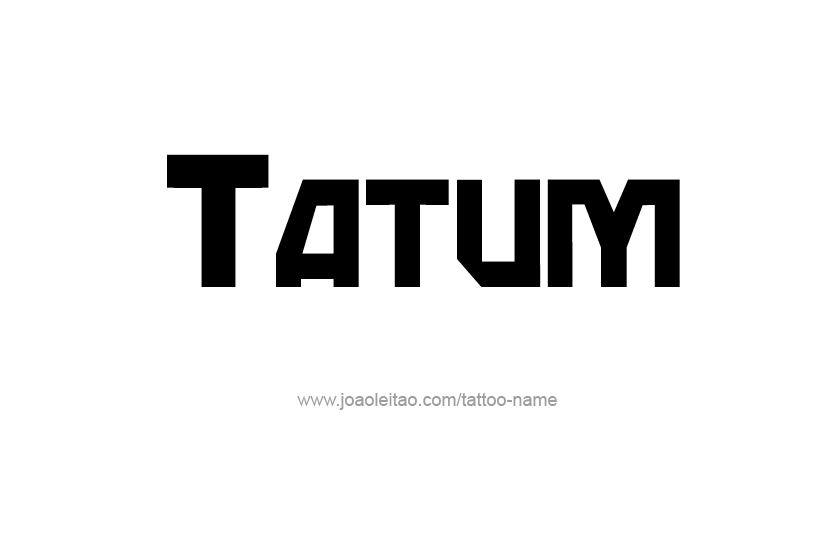 Tattoo Design Name Tatum   