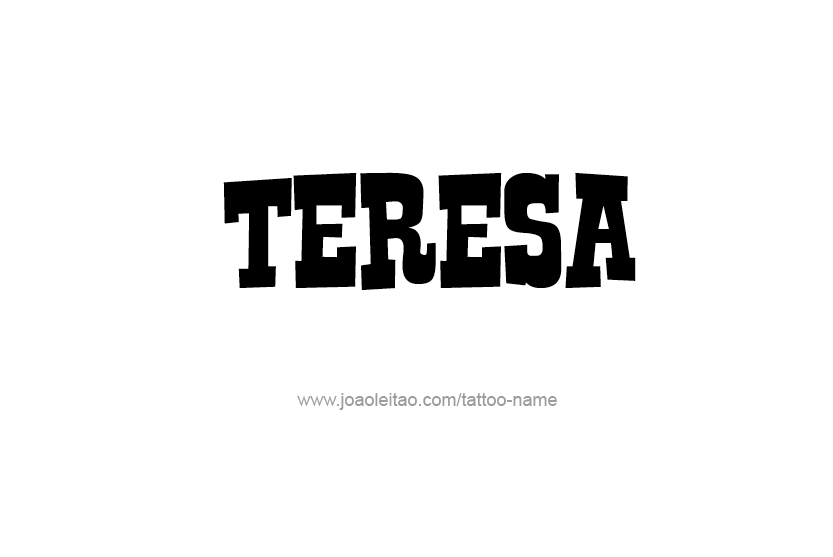 Tattoo Design Name Teresa   