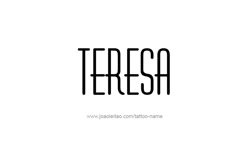 Tattoo Design Name Teresa   