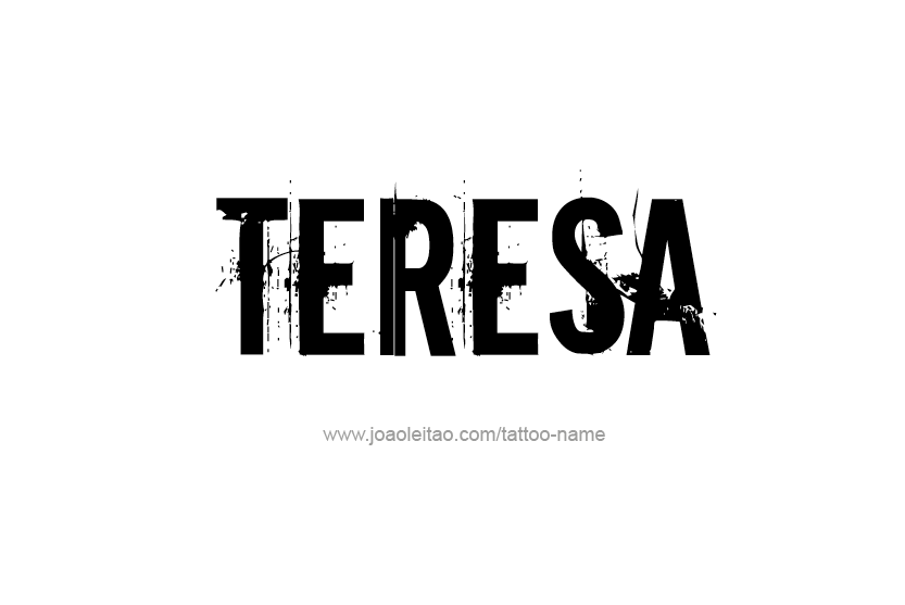 Tattoo Design Name Teresa   