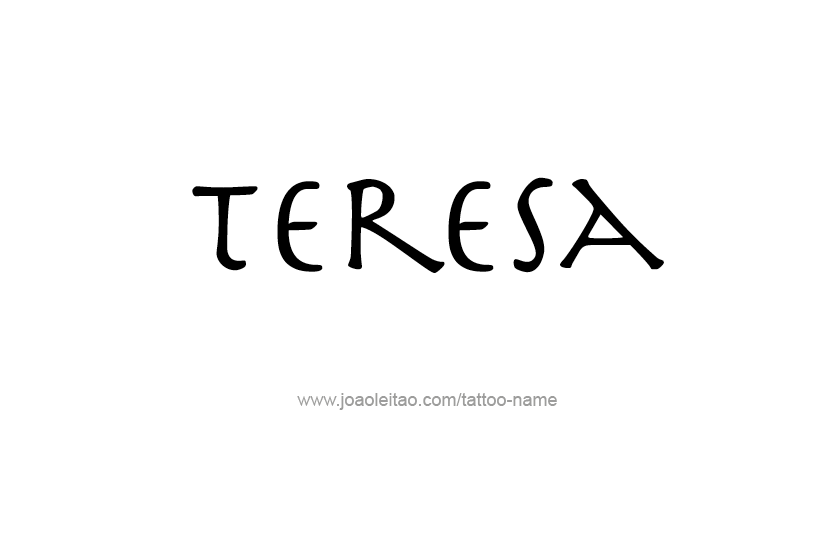 Tattoo Design Name Teresa   