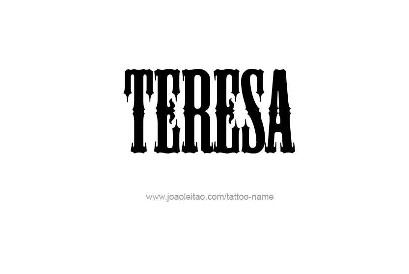 Tattoo Design Name Teresa   