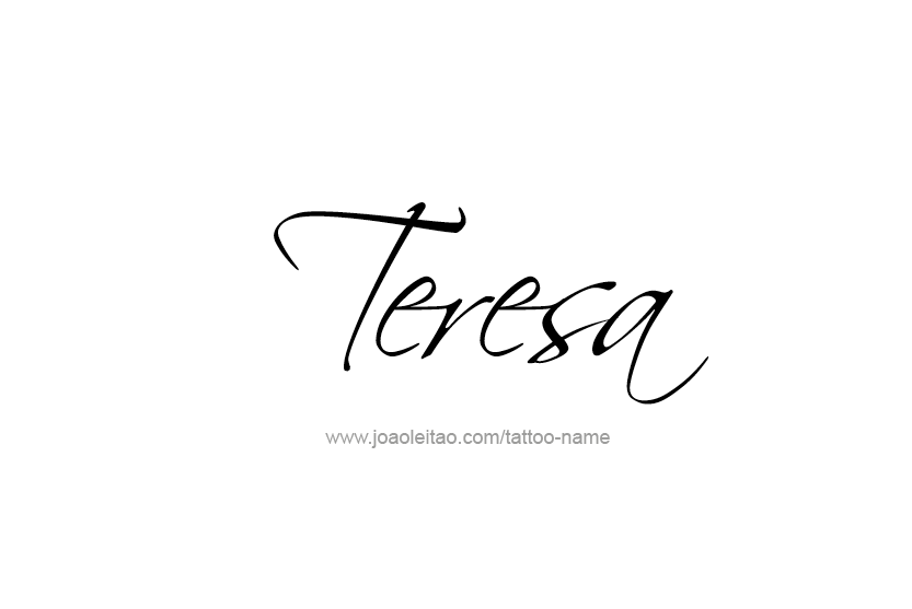 Tattoo Design Name Teresa   