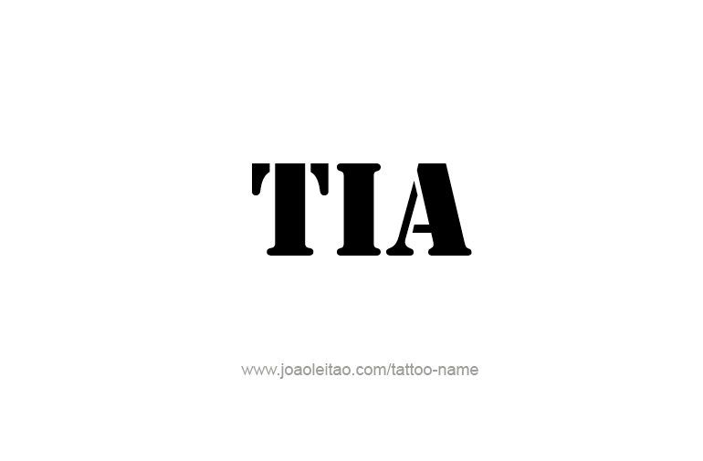 Tattoo Design Name Tia   