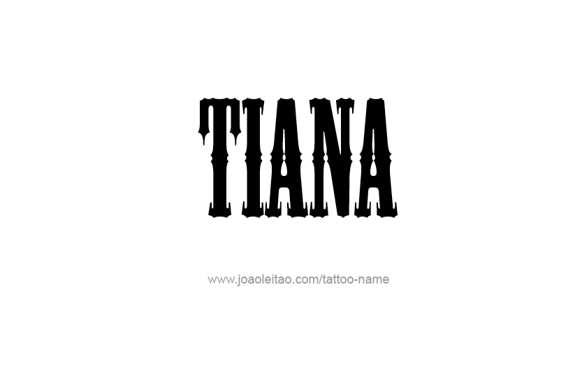 Tattoo Design Name Tiana   