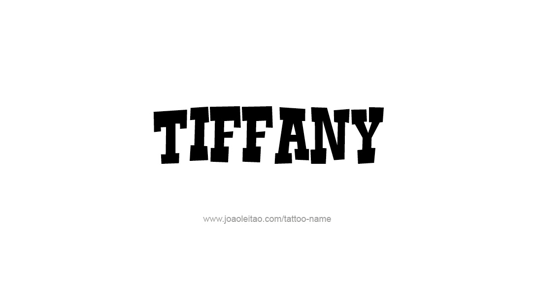 Tattoo Design Name Tiffany   