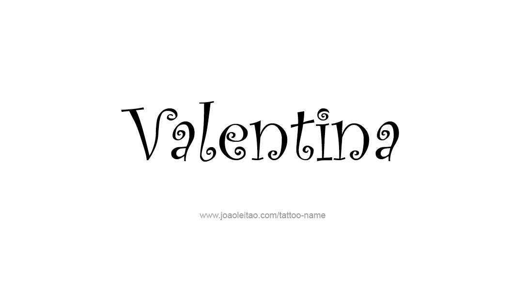 Tattoo Design Name Valentina   