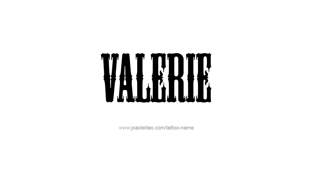 Tattoo Design Name Valerie   