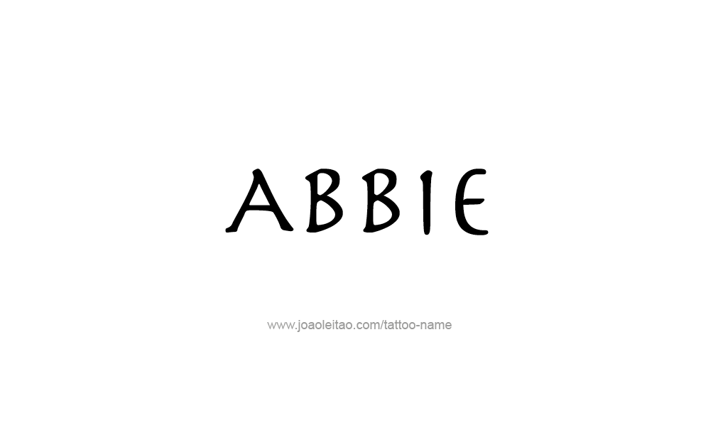 Tattoo Design  Name Abbie   