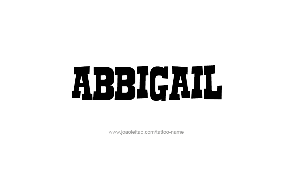 Tattoo Design  Name Abbigail   