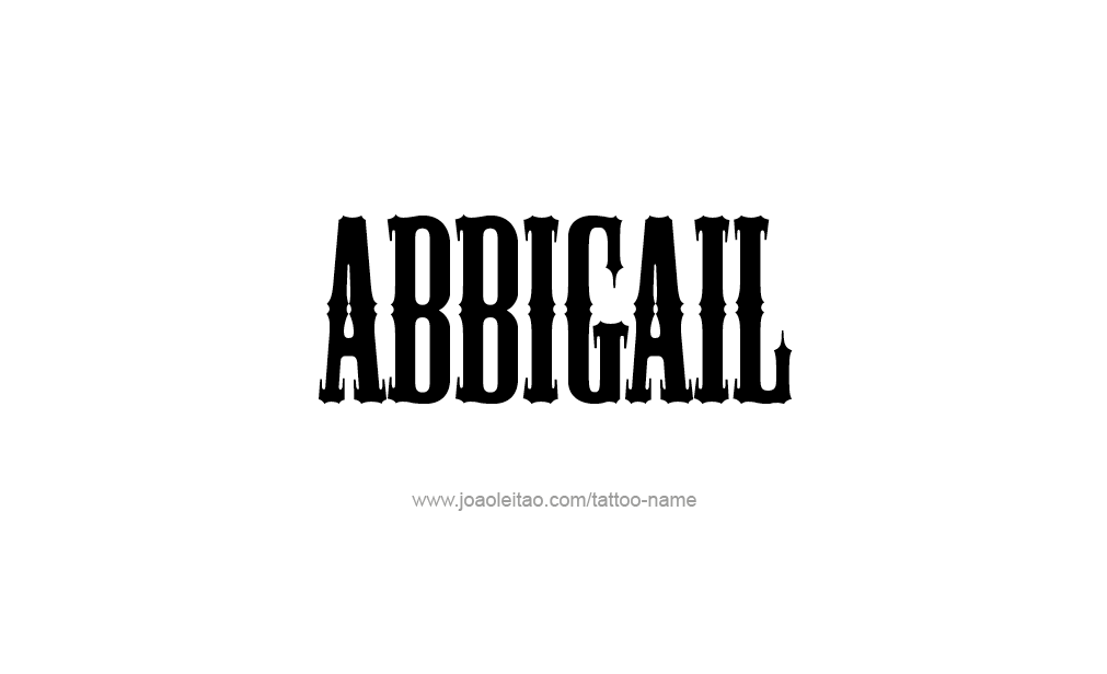 Tattoo Design  Name Abbigail   