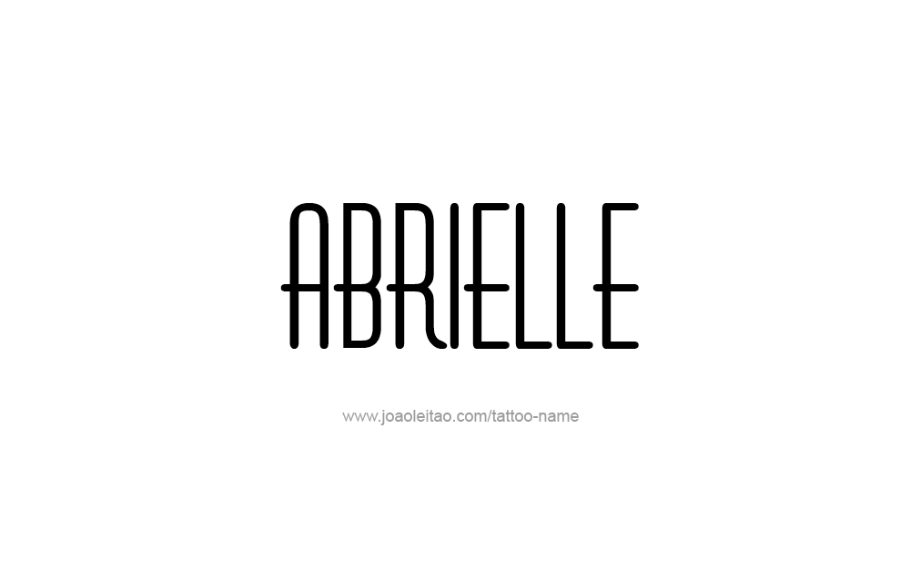 Tattoo Design  Name Abrielle   