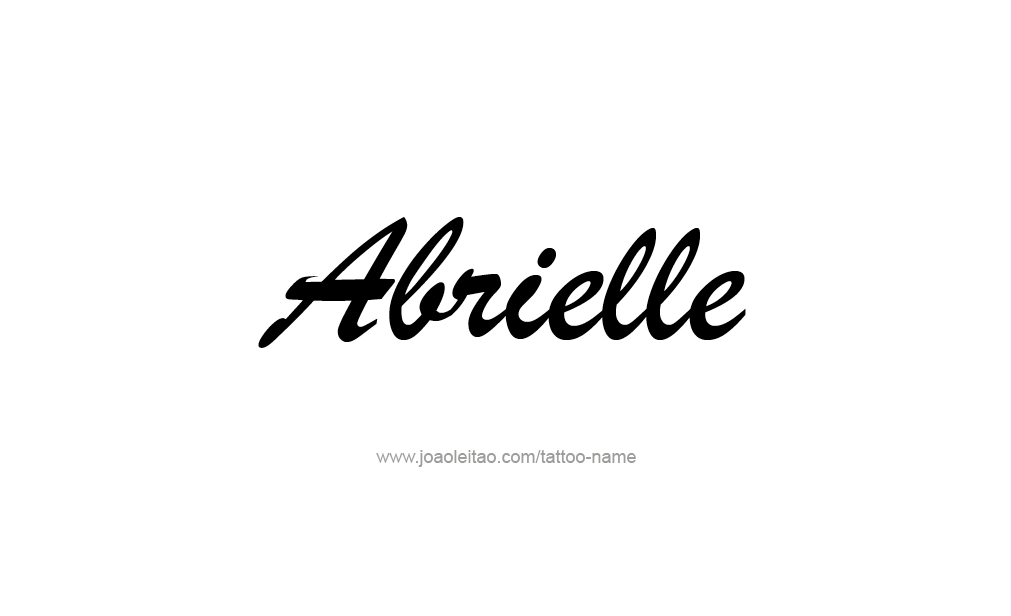 Tattoo Design  Name Abrielle   