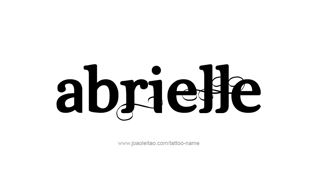 Tattoo Design  Name Abrielle   