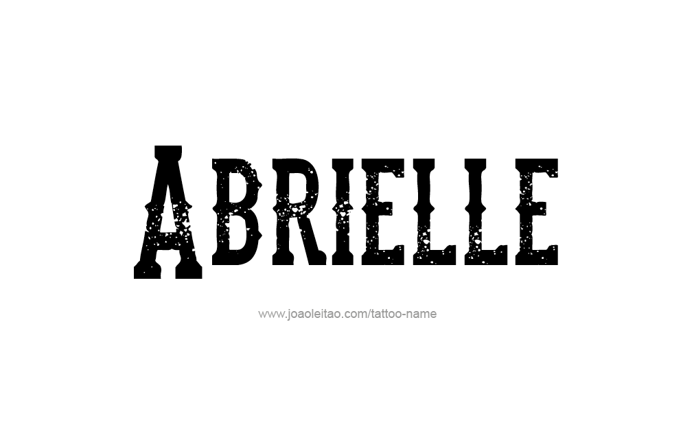 Tattoo Design  Name Abrielle   