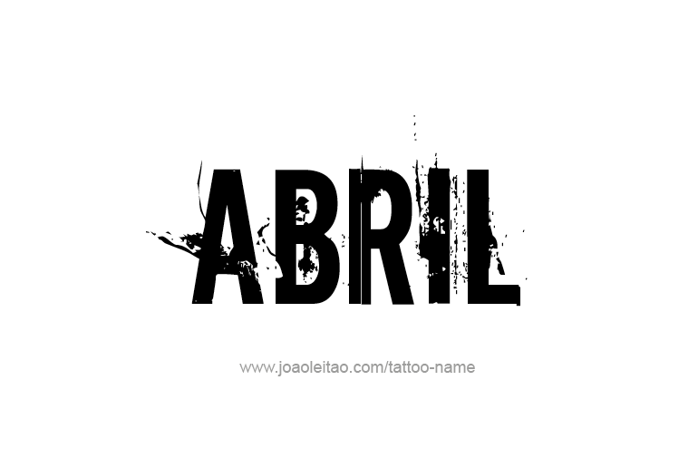 Tattoo Design  Name Abril   