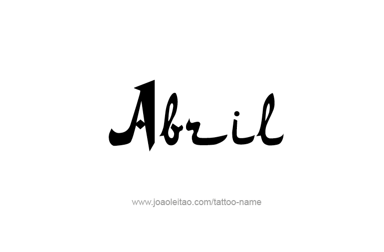 Tattoo Design  Name Abril   