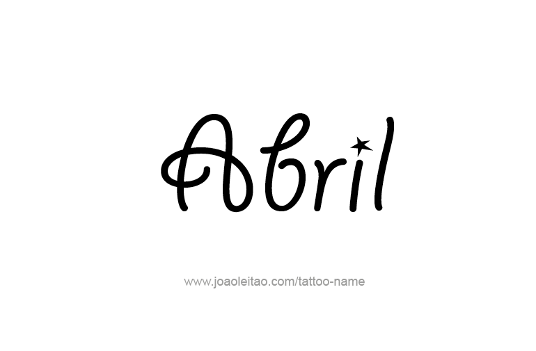 Tattoo Design  Name Abril   