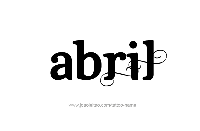 Tattoo Design  Name Abril   