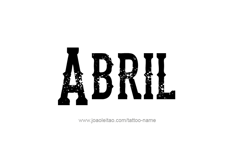 Tattoo Design  Name Abril   