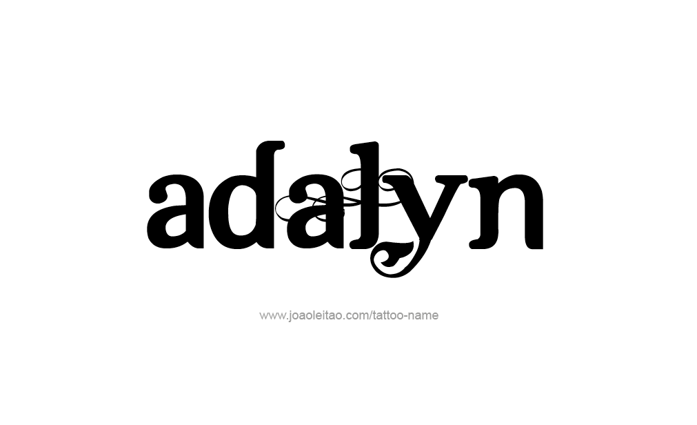 Tattoo Design  Name Adalyn   