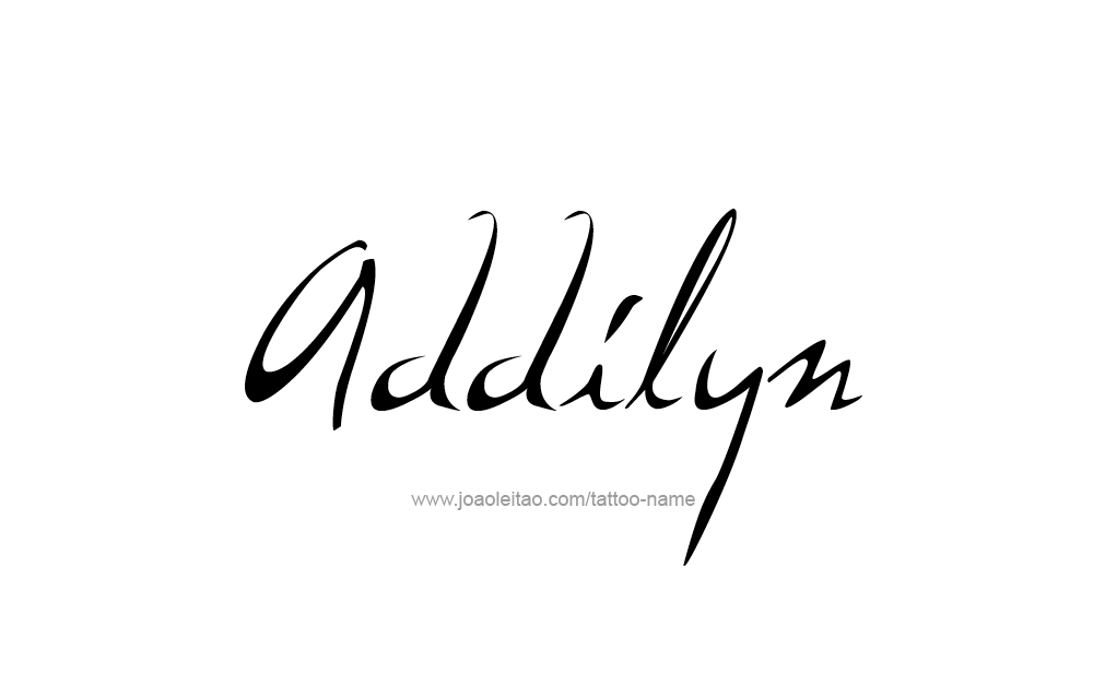 Tattoo Design  Name Addilyn   