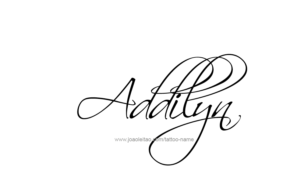 Tattoo Design  Name Addilyn   