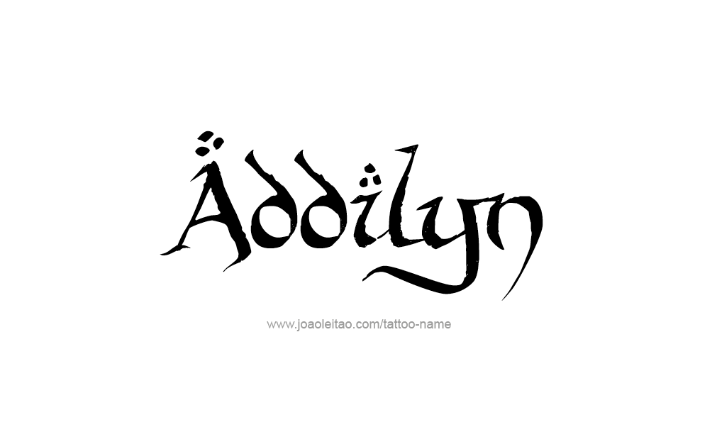 Tattoo Design  Name Addilyn   