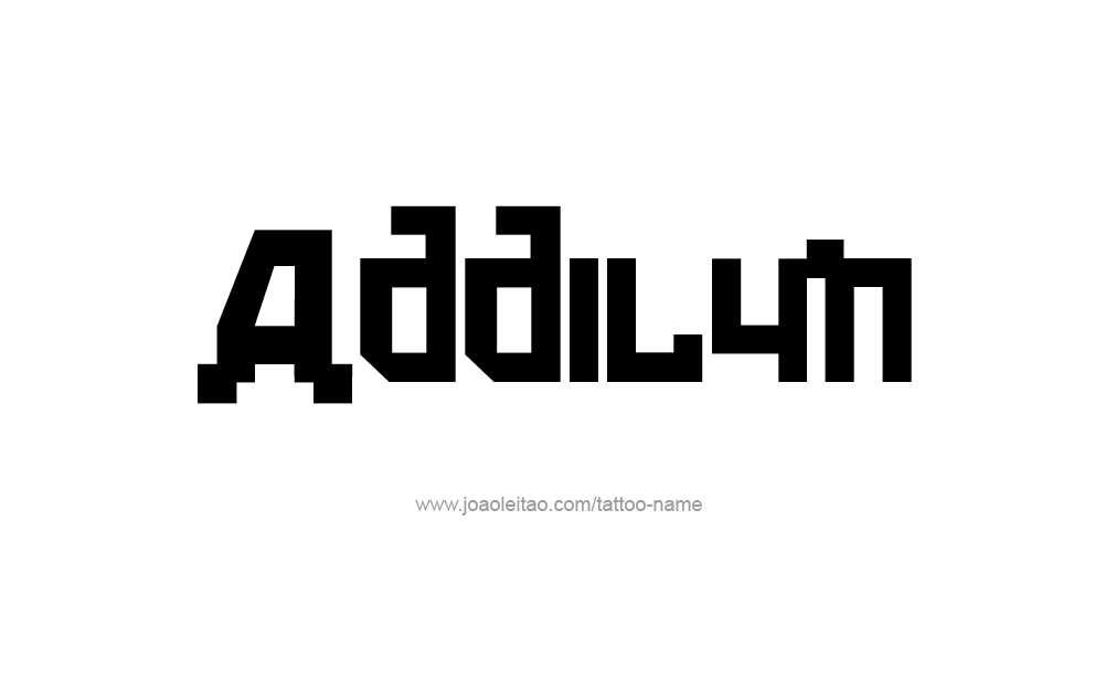 Tattoo Design  Name Addilyn   