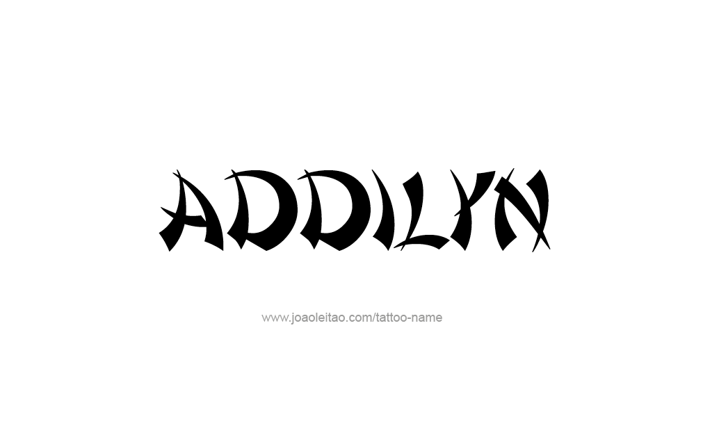 Tattoo Design  Name Addilyn