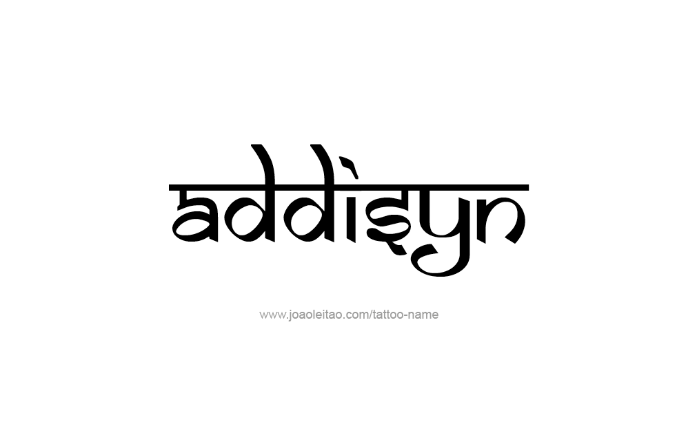 Tattoo Design  Name Addisyn   