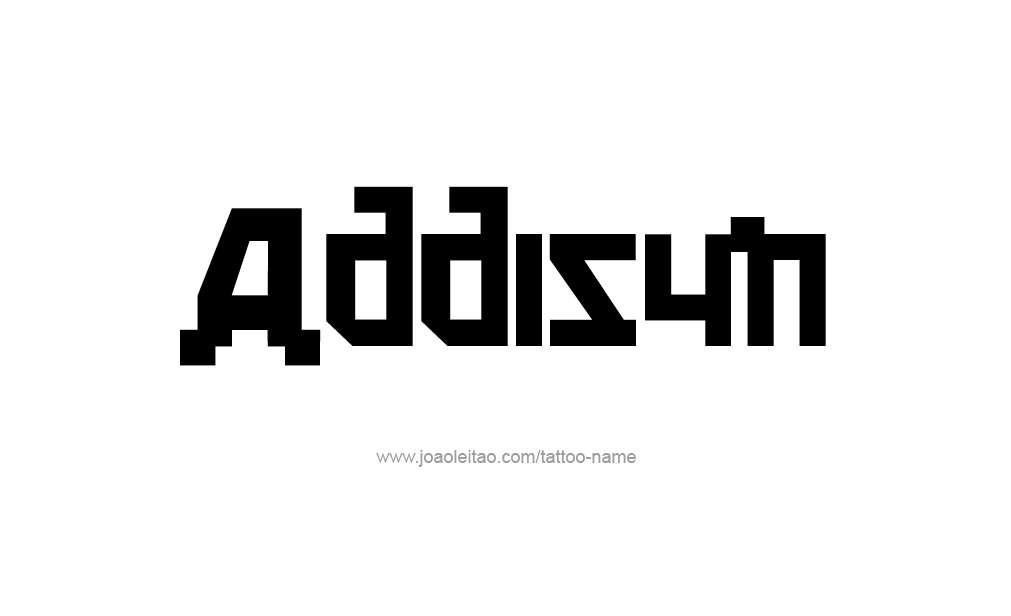 Tattoo Design  Name Addisyn   