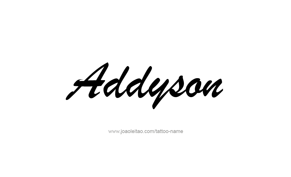 Tattoo Design  Name Addyson   