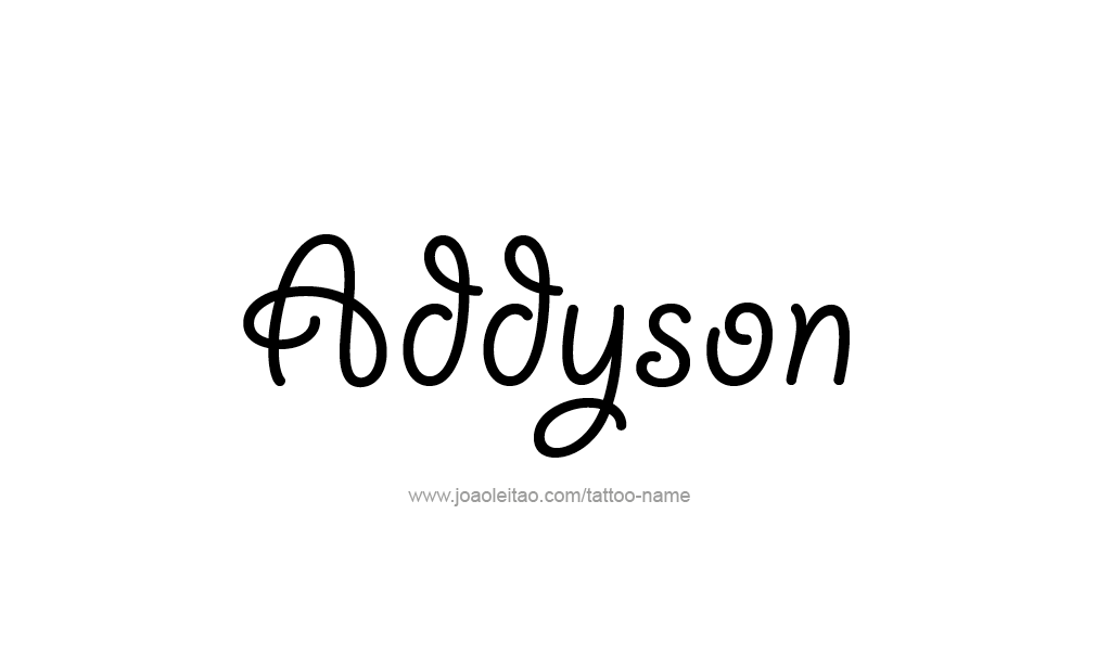 Tattoo Design  Name Addyson   