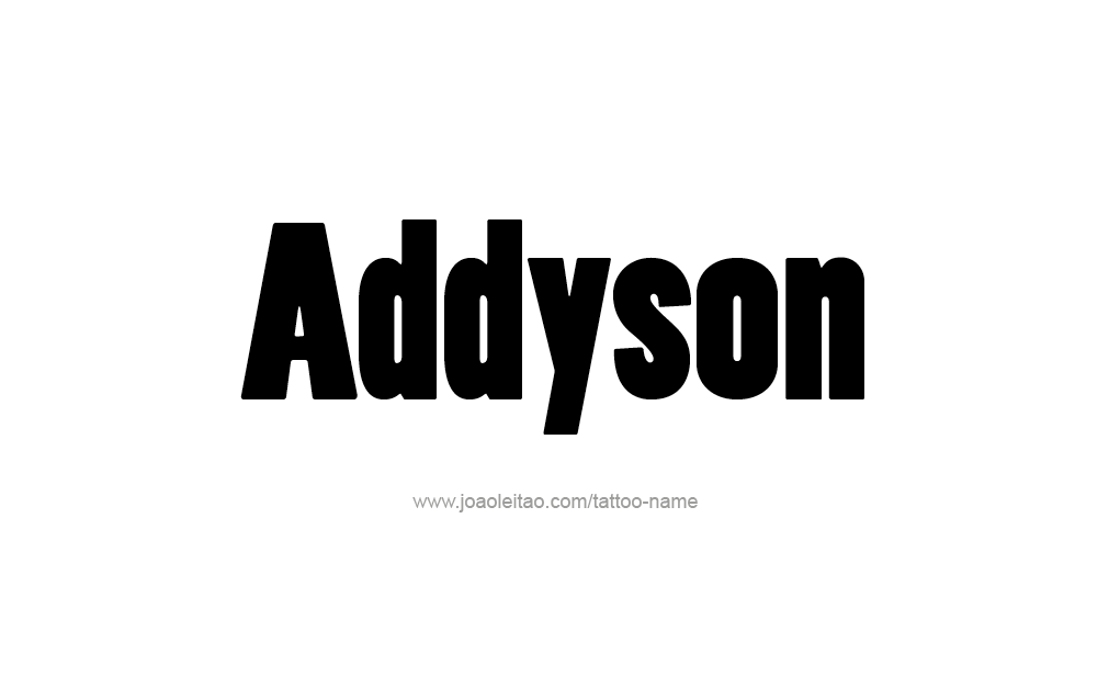 Tattoo Design  Name Addyson   