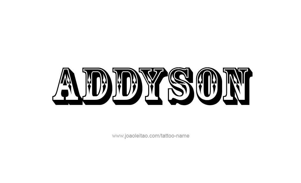 Tattoo Design  Name Addyson   