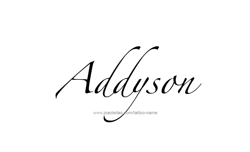 Tattoo Design  Name Addyson   