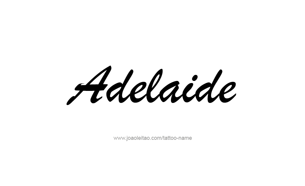 Tattoo Design  Name Adelaide   