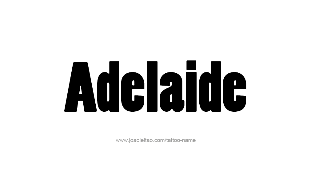 Tattoo Design  Name Adelaide   