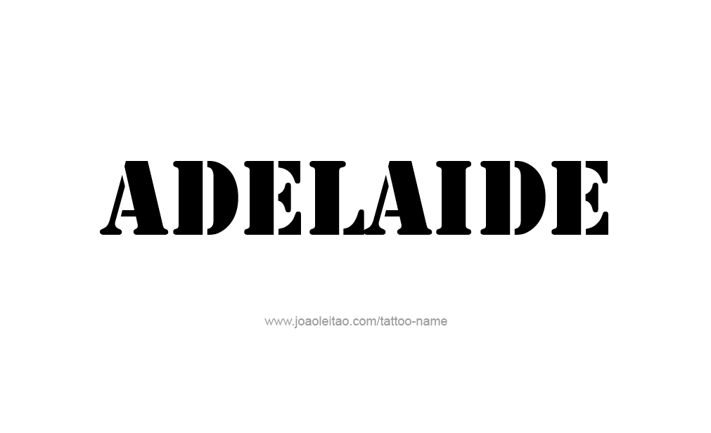 Tattoo Design  Name Adelaide   