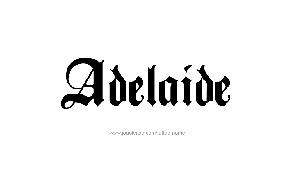 Tattoo Design  Name Adelaide   