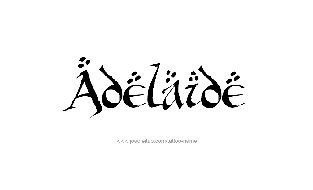 Tattoo Design  Name Adelaide   